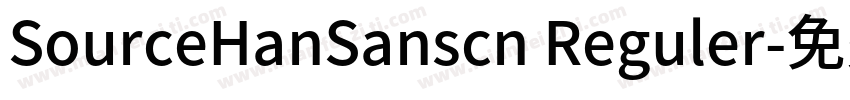 SourceHanSanscn Reguler字体转换